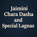 Unlocking Destiny with Jamini Char Dasha and Special Lagnas: A Predictive Guide in Vedic Astrology -DKSCORE