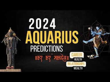 Comprehensive Insights and Detailed Predictions for Aquarius Zodiac Sign - 2024 -DKSCORE