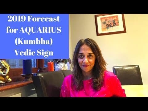 AQUARIUS (Kumbha) 2019 Vedic Annual Forecast -DKSCORE