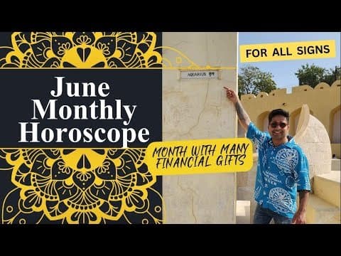 June 2024 Monthly Transit results for all the Ascendants - Month with many Financial Gifts -DKSCORE