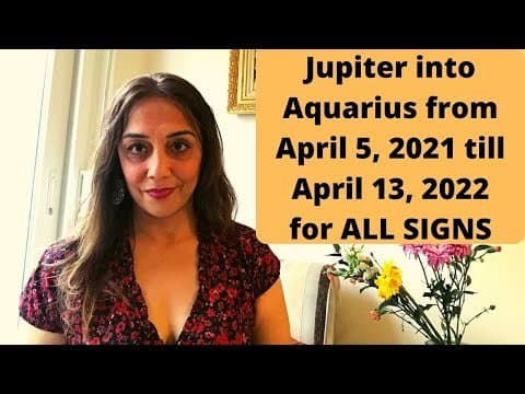 Jupiter Transit in Aquarius April 2021-22 for all Signs -DKSCORE