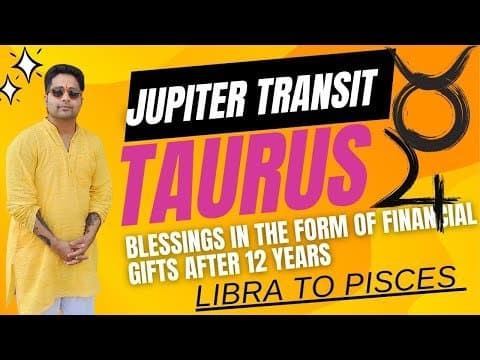 Jupiter transit TAURUS- May 1st, 2024 - A new beginning in your financial portfolio- Libra to Pisces -DKSCORE