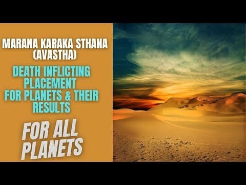 Marana Karaka Sthana (MKS) - Death afflicting placement of Planets in Astrology - For all Planets -DKSCORE