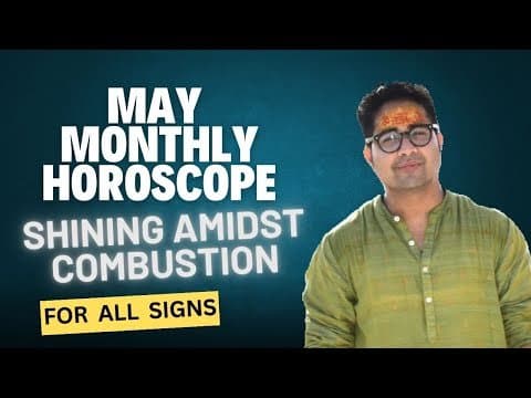 May 2024 Monthly Transit results for all the Ascendants - Shining amidst combustion -DKSCORE