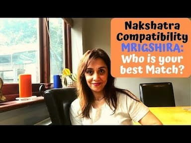 Mrigshira Nakshatra Compatibility Guide: Best Matches and Insights -DKSCORE