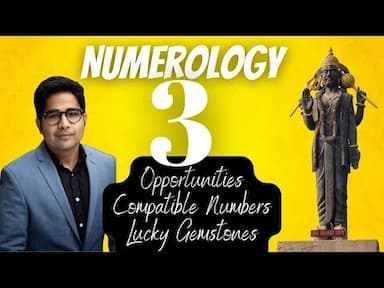 Unlocking the Mystical Vibrations of Number 3 in Vedic Numerology -DKSCORE