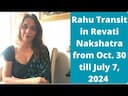 Rahu Transit October 30th, 2023, to July 7th, 2024 in Revati Nakshatra: Unveiling Poetic Transformations -DKSCORE