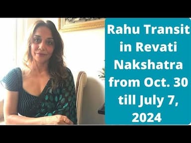 Rahu Transit October 30th, 2023, to July 7th, 2024 in Revati Nakshatra: Unveiling Poetic Transformations -DKSCORE