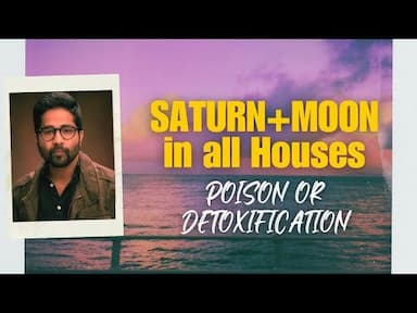 Saturn and Moon Conjunction in all Houses: Decoding Effects and Remedies in Vedic Astrology -DKSCORE