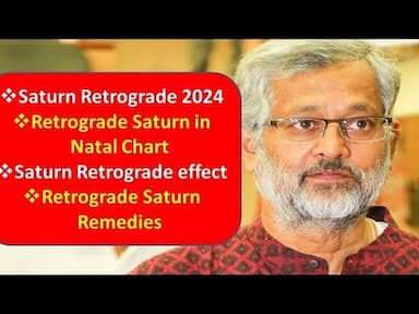 Saturn Retrograde 2024: Insights, Challenges, and Effective Remedies -DKSCORE