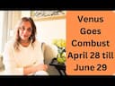 Venus Combustion April 28th to June 29th 2024: Impacts on Life and Relationships as per in Vedic Astrology -DKSCORE