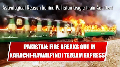 Tragic Train Fire: Astrological Analysis of Pakistan Railways -DKSCORE
