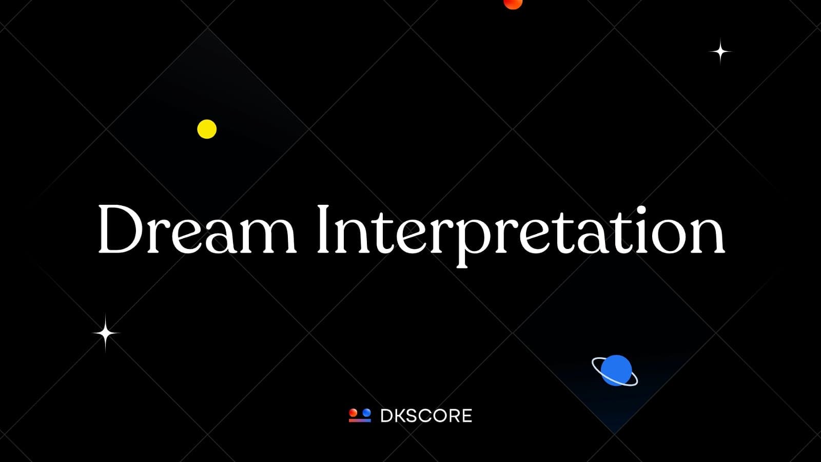Dream Interpretation -DKSCORE