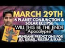 Understanding the March 29th 6 Planet Conjunction, Solar Eclipse, and Saturn Rahu Conjunction -DKSCORE Understanding the March 29th 6 Planet Conjunction, Solar Eclipse, and Saturn Rahu Conjunction -DKSCORE