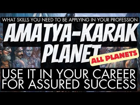 Unlock Career Insights: The Role of Amatyakaraka in different houses -DKSCORE Unlock Career Insights: The Role of Amatyakaraka in different houses -DKSCORE