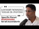 Unlocking Lottery Luck: Vedic Astrologys Winning Combinations -DKSCORE Unlocking Lottery Luck: Vedic Astrologys Winning Combinations -DKSCORE