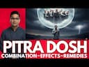 PITRA DOSH in Vedic Astrology: Causes Signs & Remedies -DKSCORE PITRA DOSH in Vedic Astrology: Causes Signs & Remedies -DKSCORE