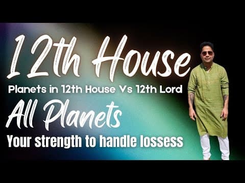 Understanding the 12th House in Vedic Astrology: Planets and the 12th Lord -DKSCORE Understanding the 12th House in Vedic Astrology: Planets and the 12th Lord -DKSCORE