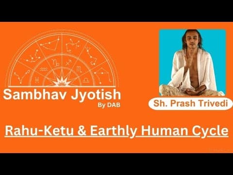 Unlocking the Secrets of Rahu Ketu in Vedic Astrology with Prashant Trivedi -DKSCORE Unlocking the Secrets of Rahu Ketu in Vedic Astrology with Prashant Trivedi -DKSCORE