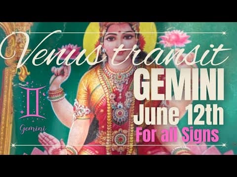 Venus Transit in Gemini June 12th to July 6th 2024: All Zodiac Impacts and Remedies -DKSCORE Venus Transit in Gemini June 12th to July 6th 2024: All Zodiac Impacts and Remedies -DKSCORE