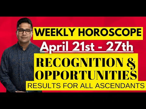 Weekly Horoscope (21st Apr - 27th April 2025): Recognition, Travel & Turning Points -DKSCORE Weekly Horoscope (21st Apr - 27th April 2025): Recognition, Travel & Turning Points -DKSCORE